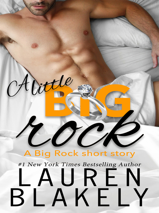 Title details for A Little Big Rock by Lauren Blakely - Available